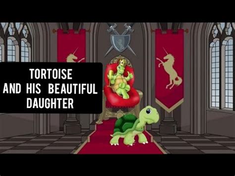 The Tortoise And His Beautiful Daughter Folktales Bed Time Story