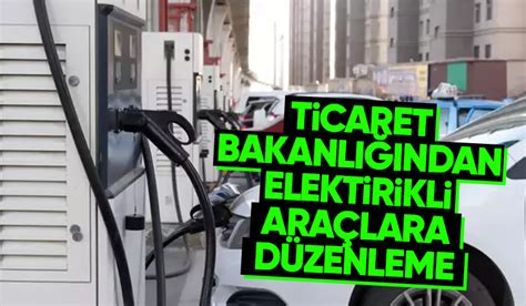 Elektrikli Otomobil Sat Lar Nda Yeni D Zenleme Y R Rl E Girdi