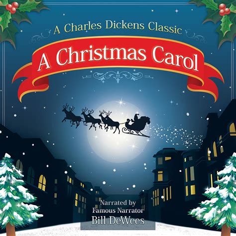 A Christmas Carol Audiobook Abridged By Charles Dickens Read By Bill Dewees