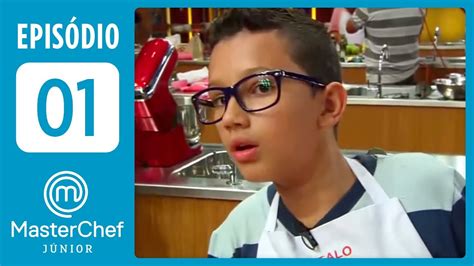 MASTERCHEF JUNIOR BRASIL EP 1 TEMP 01 YouTube