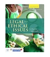 Legal And Ethical Issues For Health Professionals R Digital Library