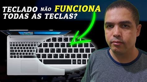 Teclado N O Funciona Todas As Teclas Veja Como Resolver Youtube