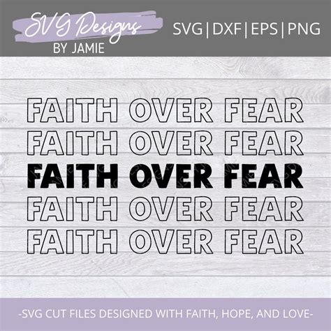 Fe Sobre El Miedo Svg Fe Svg Religioso Svg Jes S Svg Svg Archivos Para