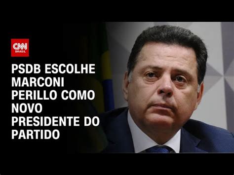 PSDB Escolhe Marconi Perillo Como Novo Presidente Do Partido CNN Brasil