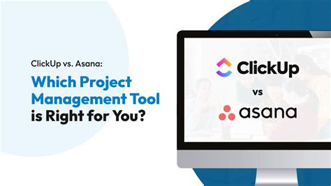 Clickup Vs Asana Which Project Management Tool Is Right For You