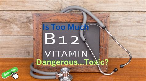 Is Too Much Vitamin B12 Is Dangerous The Truth And What Other Doctors Are Not Talking About