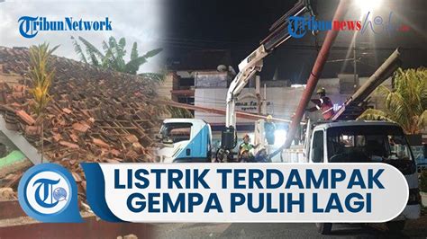 PLN Pulihkan Listrik Terdampak Gempa Di Cianjur Pasokan Listrik Ke 326