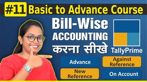 11 Tally Prime Bill Wise Accounting In Tally Use Of New Ref