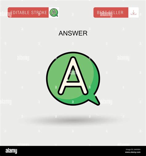 Answer Simple Vector Icon Stock Vector Image And Art Alamy