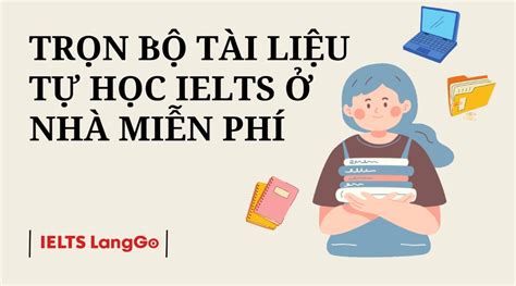 Tài Liệu Tự Học IELTS ở Nhà Englishfreelearn