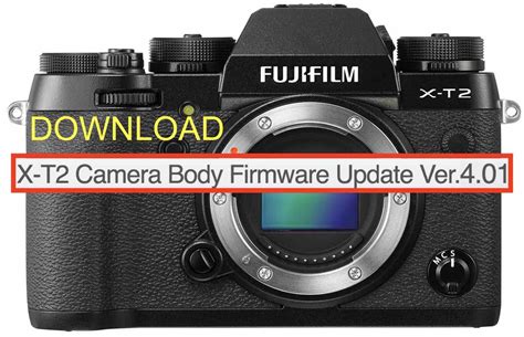 Fujifilm X T Firmware Update Released Rollback To Previous