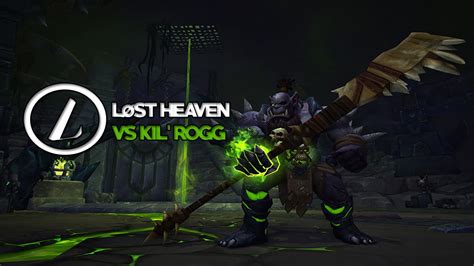 Løst Heaven vs Kilrogg Mythic Rogue Combat PoV YouTube