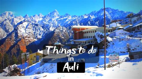 Auli Uttarakhand The Top 8 Things To Do Thetravelshots