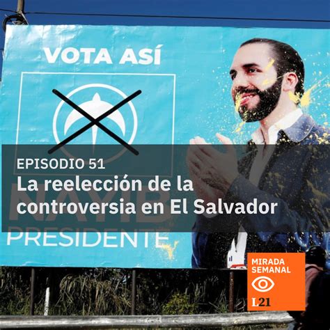 Elecci N Presidencial En El Salvador Nuevas Restricciones Electorales