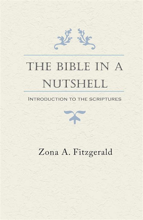 The Bible In A Nutshell Introduction To The Scriptures Kindle