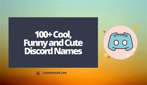 100 Cool Funny And Cute Discord Names