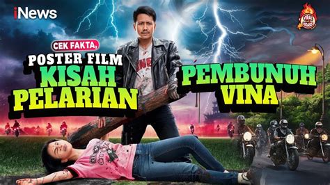 Muncul Poster Film Pegi Kisah Nyata Pelarian Pembunuh Vina Cek