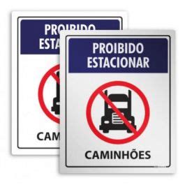 Placa Proibido Estacionar Caminh Es Afixgraf