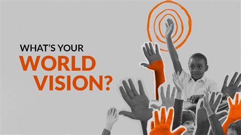 What S Your World Vision Youtube