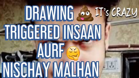 Drawing Triggered Insaan Aurf Nischay Malhan🤑🤑its Very Crazy 🤯😱triggeredinsaan Youtube