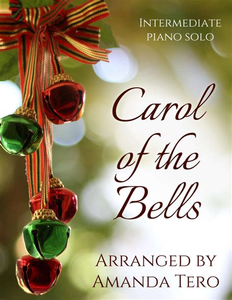 Carol Of The Bells Ukrainian Bell Carol Christmas Intermediate Piano