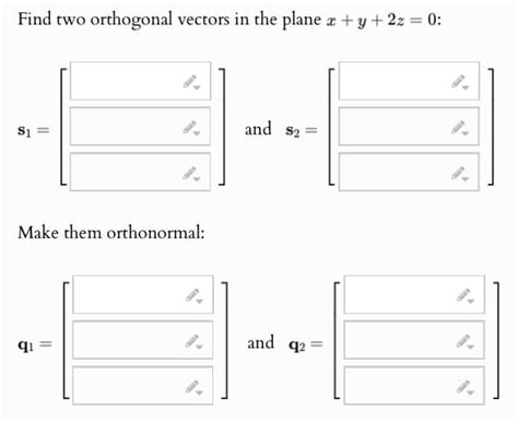 Answered Find Two Orthogonal Vectors In The Bartleby