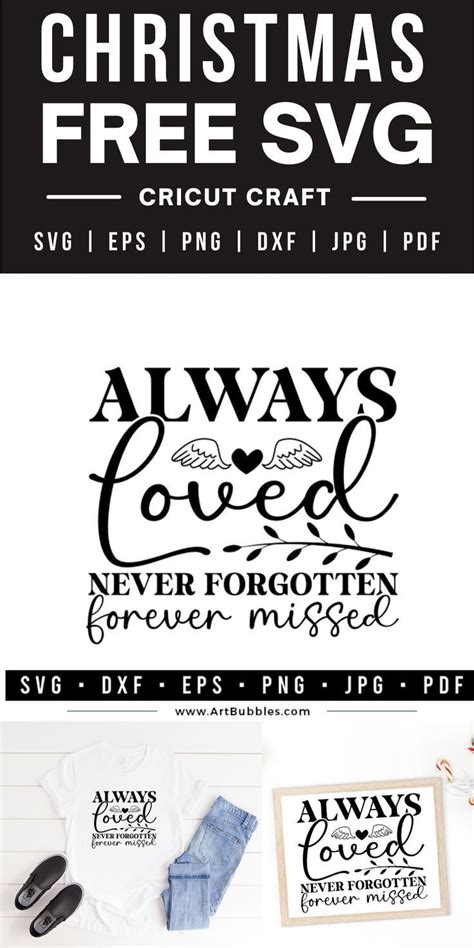 Free Svg Always Loved Never Forgotten Forever Missed Svg Memorial