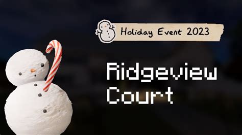 All Dancing Snowmen Location In Ridgeview Court Phasmophobia