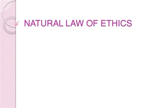 Natural Law Of Ethics