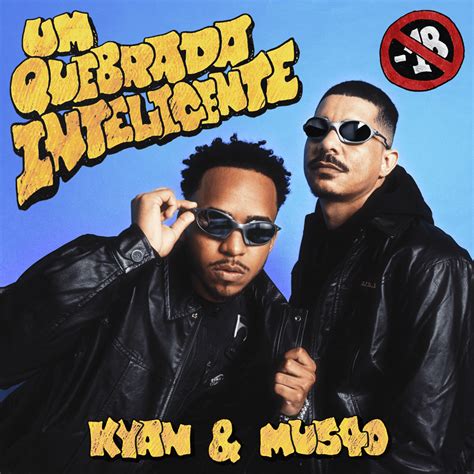 What Is The Most Popular Song On UM Quebrada Inteligente By Kyan MU540