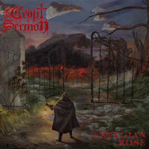 Crypt Sermon The Stygian Rose Encyclopaedia Metallum The Metal