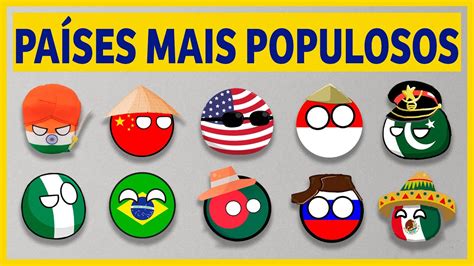 CONHEÇA OS 10 PAÍSES MAIS POPULOSOS DO MUNDO YouTube