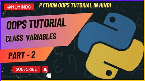 Python Oop Tutorial Class Variables Python Trending Mlminds Youtube