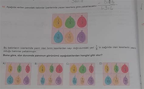 0 Aşağıda verilen panodaki balonlar üzerlerinde yazan kesirlere göre