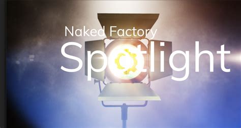 Help Faq Naked Factory Spotlight