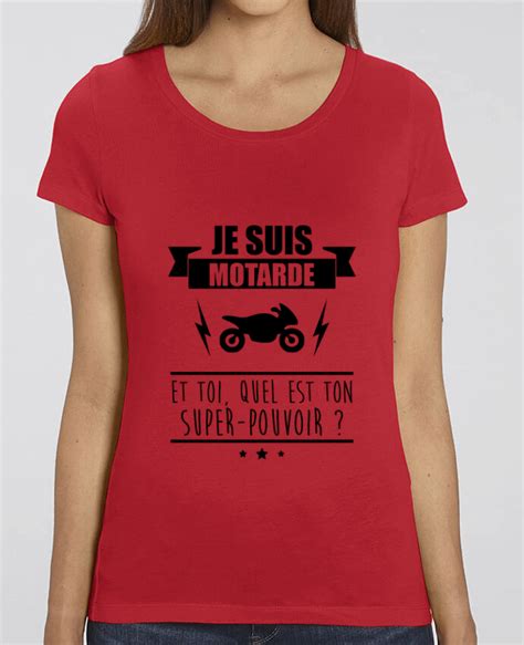 T Shirt Essentiel Stella Jazzer Je Suis Motarde Et Toi Quel Est Ton