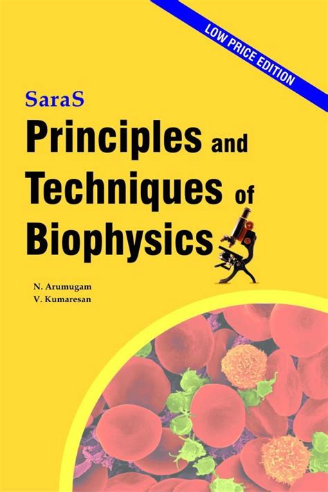 Principles and Techniques in Biophysics – Saras Publication – Books for ...