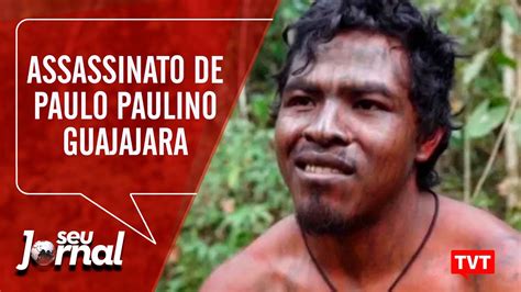 Indígenas exigem esclarecimento do assassinato de Paulo Paulino