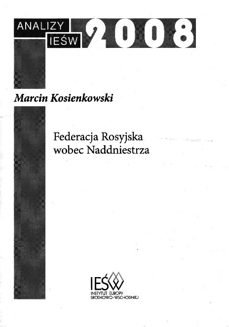 Pdf Federacja Rosyjska Wobec Naddniestrza The Russian Federation