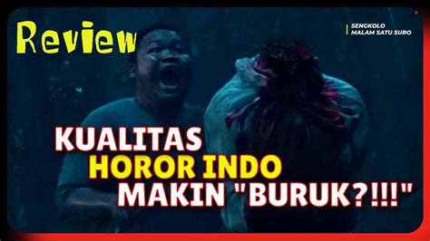 Sengkolo Malam Satu Suro Movie Review Youtube