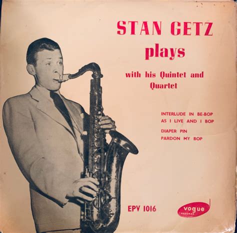 Stan Getz Stan Getz Plays With His Quintet And Quartet Vinyl Discogs