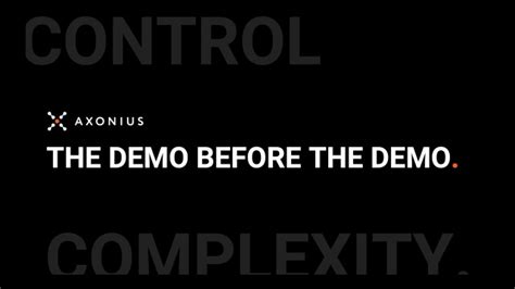 Demo Video Axonius Cybersecurity Asset Management Platform