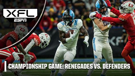 XFL Championship Arlington Renegades Vs D C Defenders Full Game