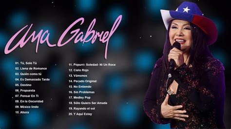 Ana Gabriel Sus Grandes Exitos Top Mejores Canciones De Ana