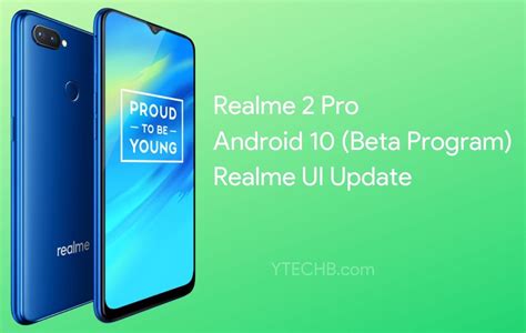 Realme Pro Realme Ui Update Early Access Programme Goes Live