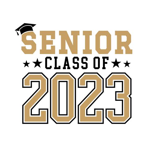 Senior Class Of 2023 with Graduation cap on top black and gold color on ...