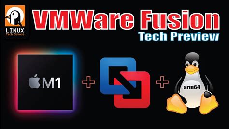 VMWare Fusion Tech Preview With Linux On Apple M1 Features And