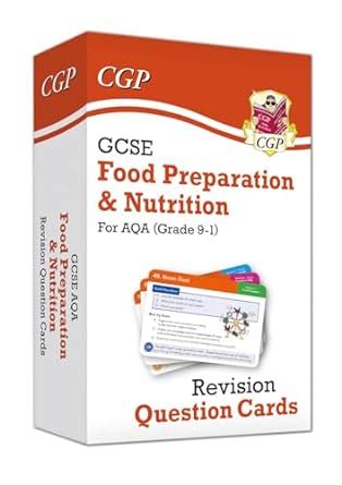 Gcse Food Preparation Nutrition Aqa Revision Question Cards For The