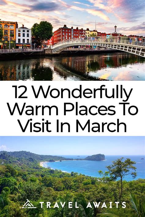 Best Places To Visit In March In The Usa Europe Abroad Artofit