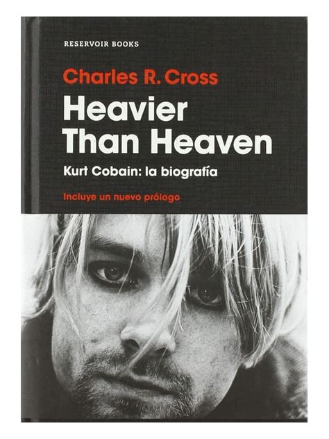 Heavier than heaven Kurt Cobain la biografía ANTIMATERIA LIBROS